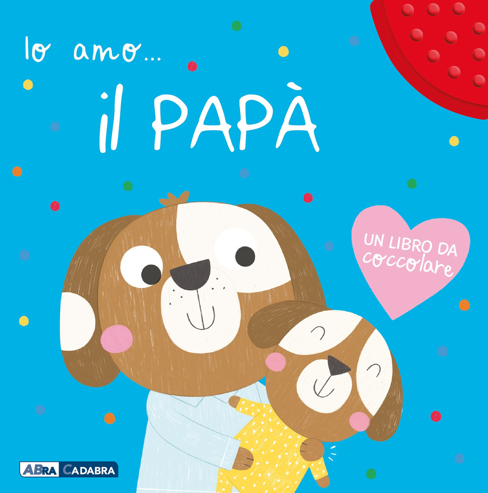 Io amo il papà