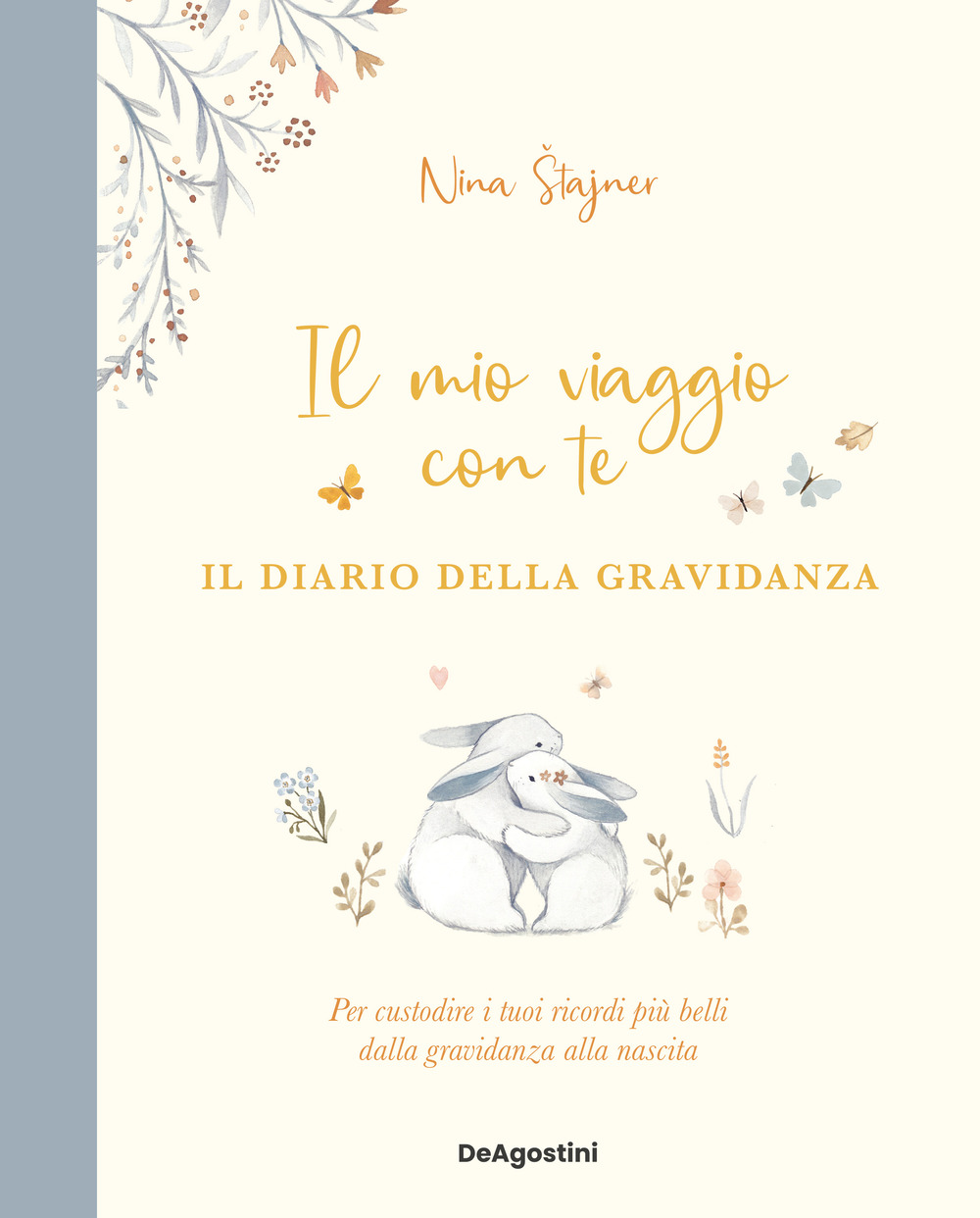 Il mio viaggio con te. Il diario della gravidanza