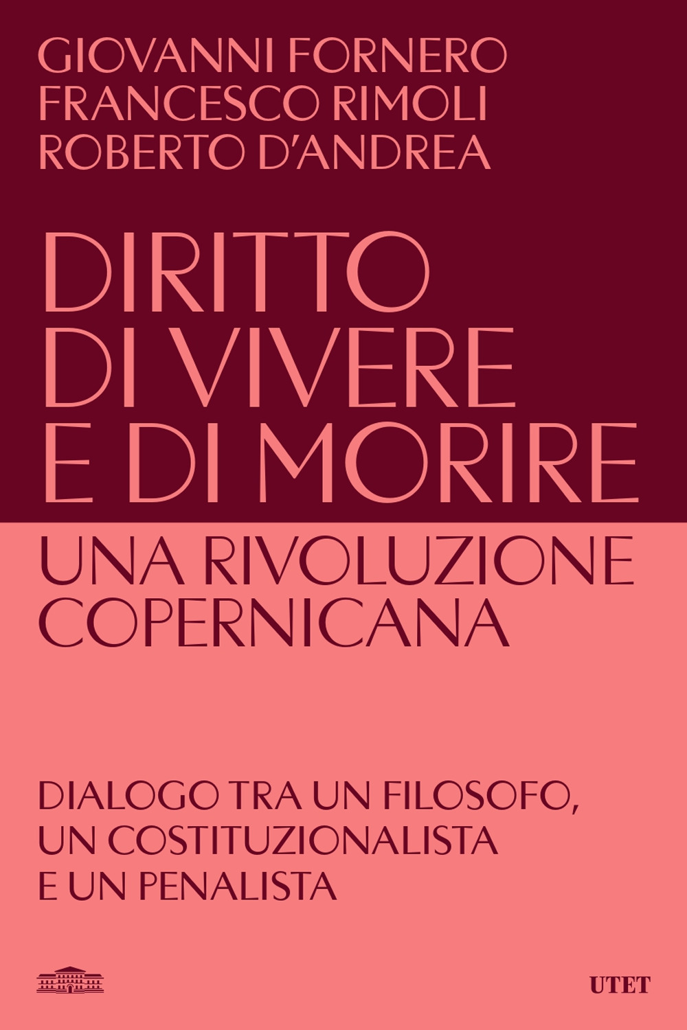 Diritto di vivere e di morire. Una rivoluzione copernicana