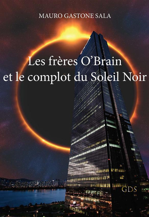 Les frères O'Brain et le complot du Soleil Noir