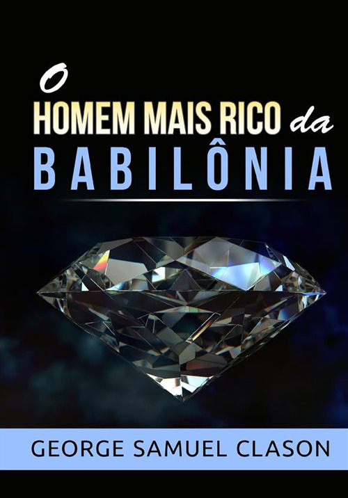 O homem mais rico da Babilônia