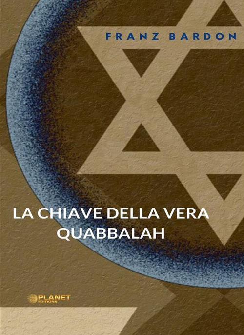 La chiave della vera Quabbalah
