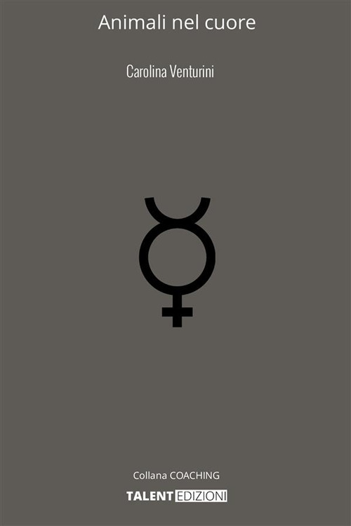 Animali nel cuore. La tua crescita personale grazie all'amore per il tuo pet