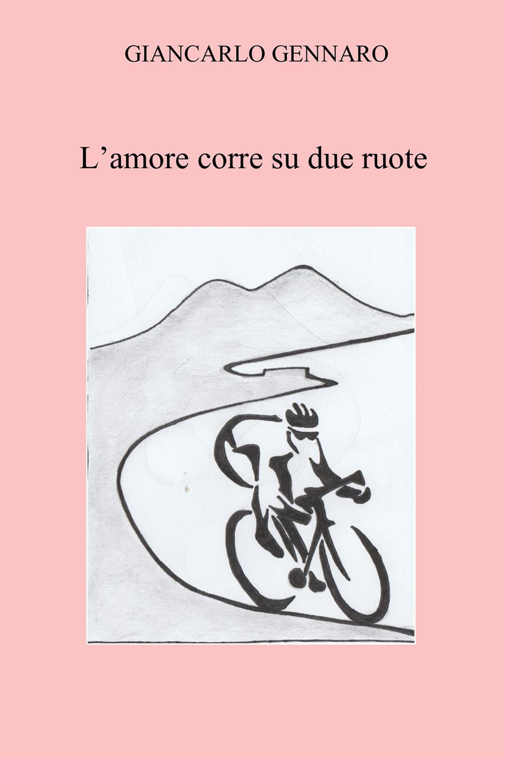 L'amore corre su due ruote