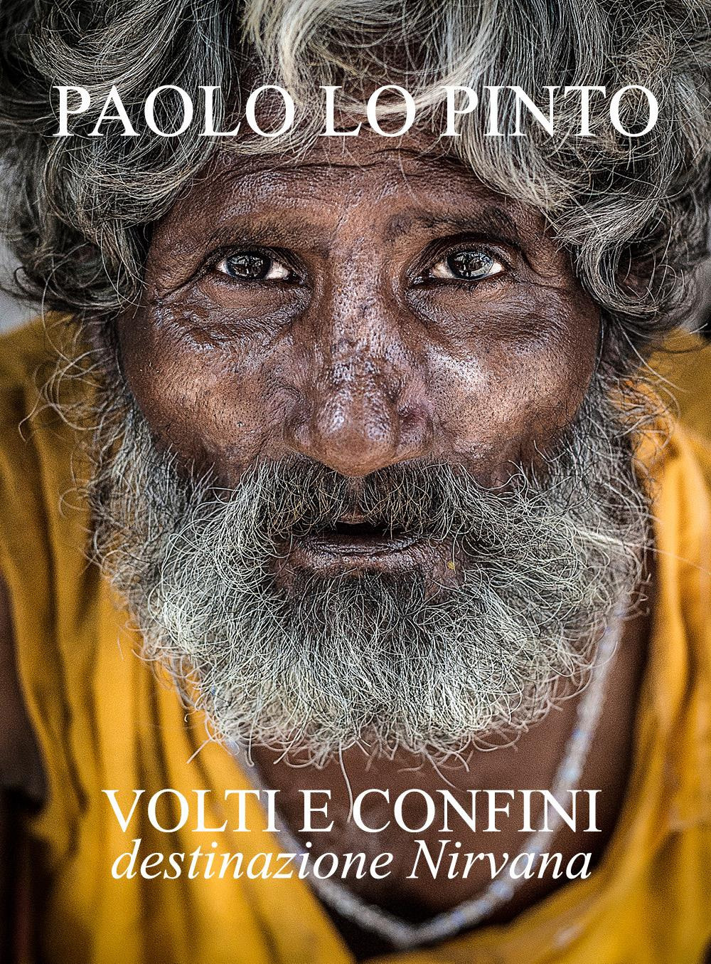 Volti e confini, destinazione Nirvana
