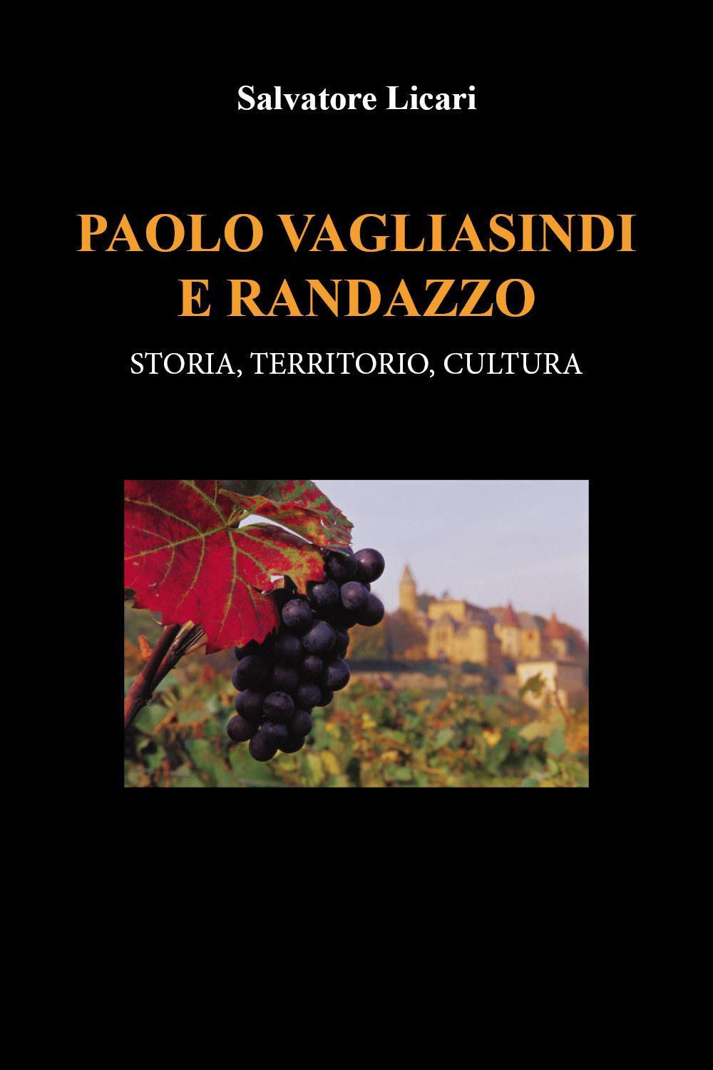 Paolo Vagliasindi e Randazzo: storia, territorio, cultura