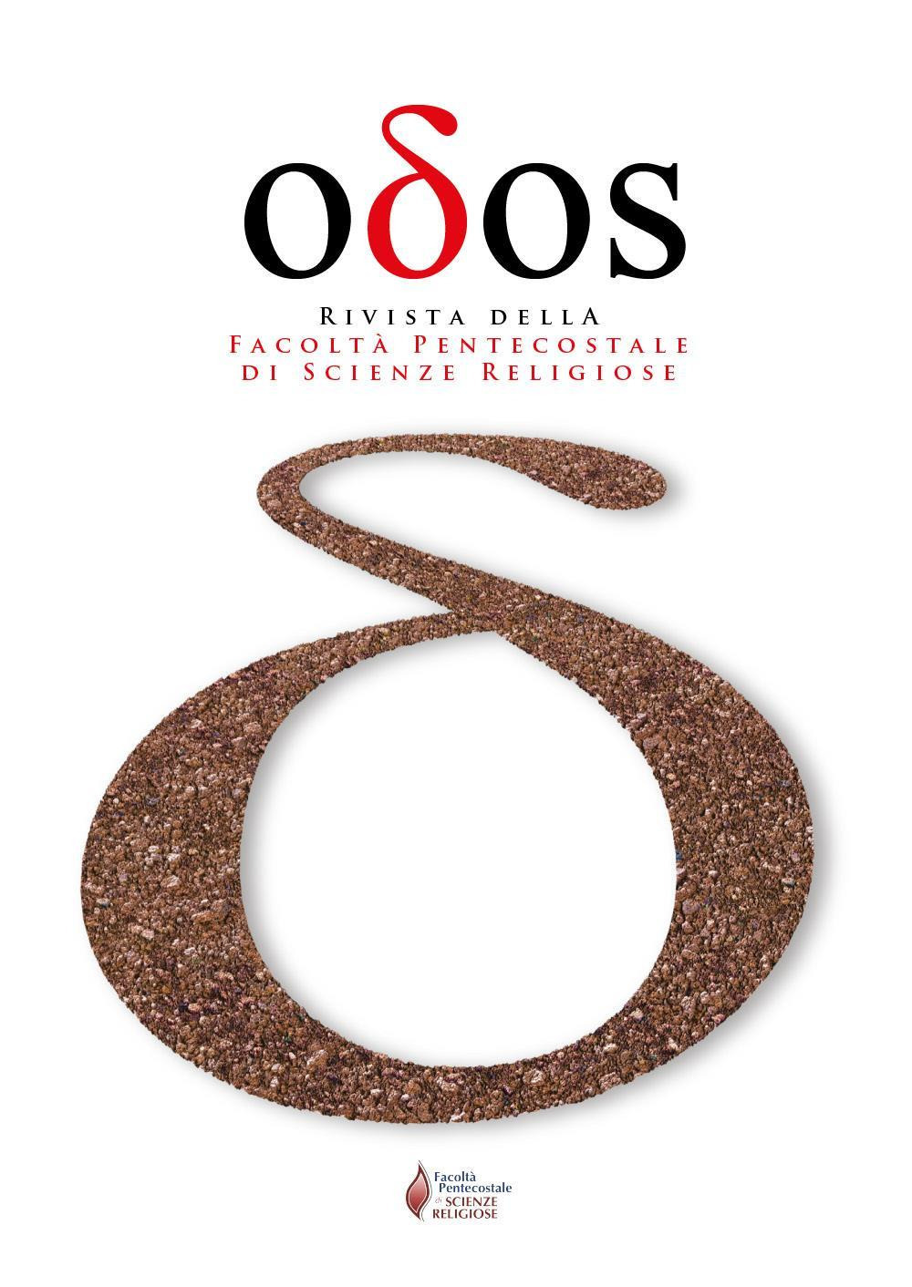 Odos. Rivista della Facoltà pentecostale di Scienze religiose. Vol. 1-2