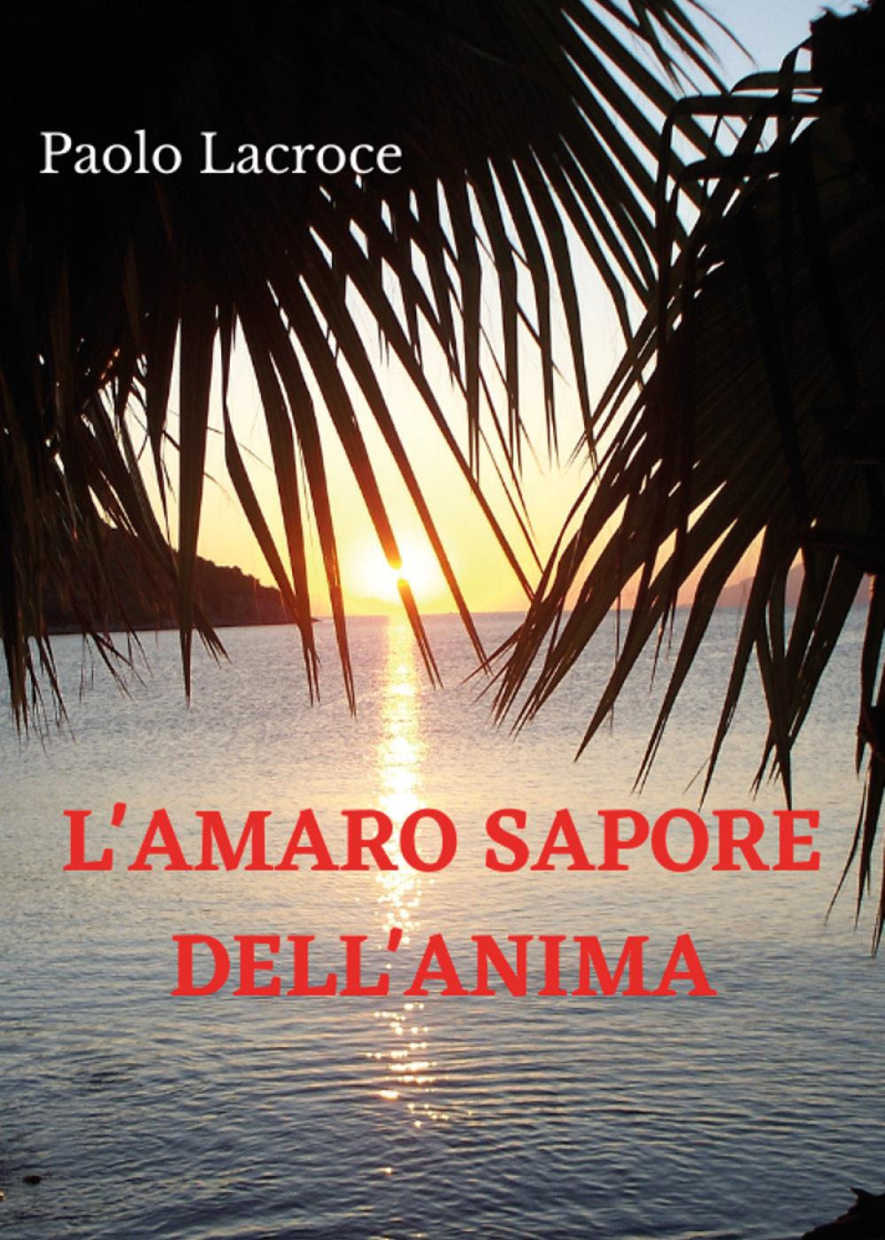 L'amaro sapore dell'anima