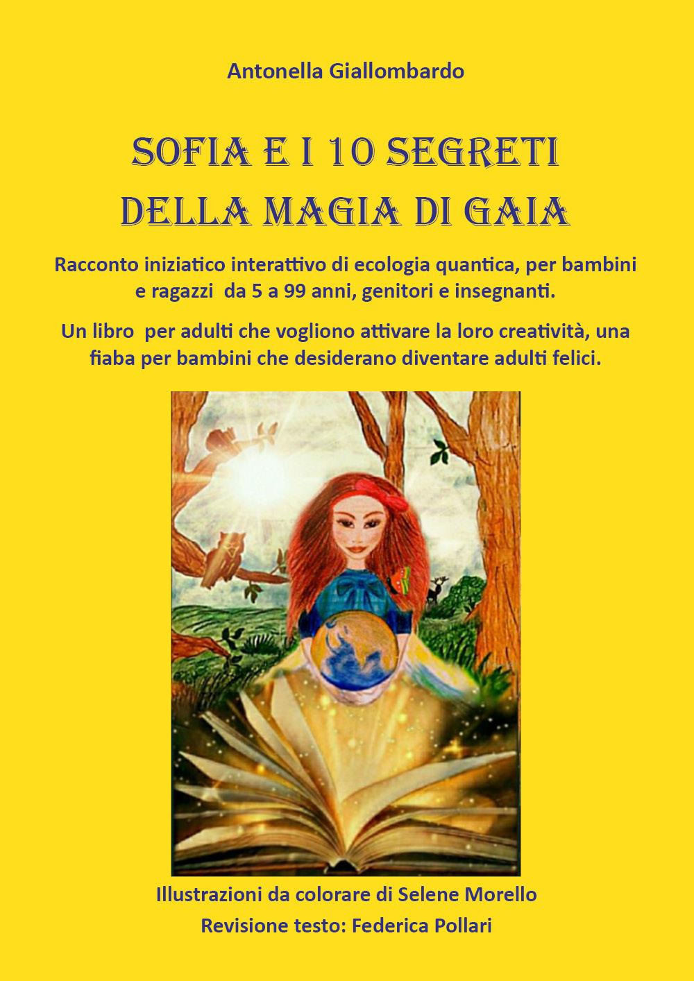 Sofia e i 10 segreti della magia di Gaia