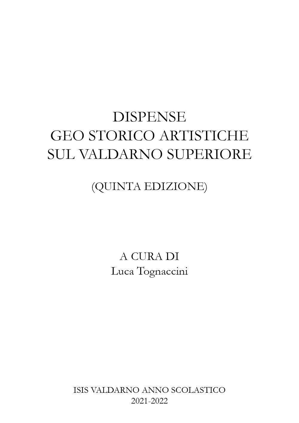 Dispense geo storico artistiche sul Valdarno