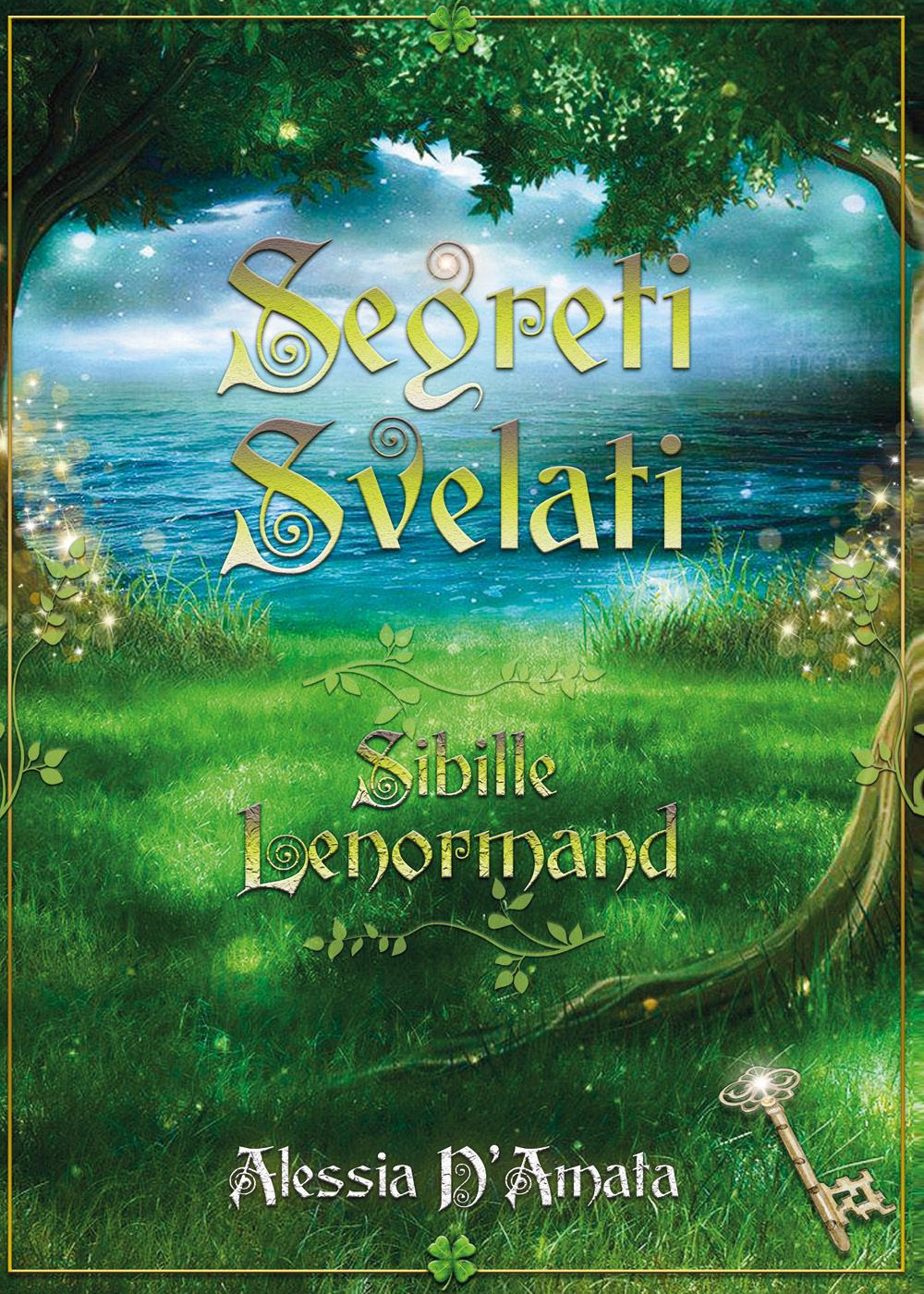 Segreti svelati. Sibille Lenormand