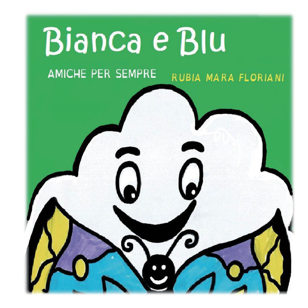 Bianca e Blu amiche per sempre