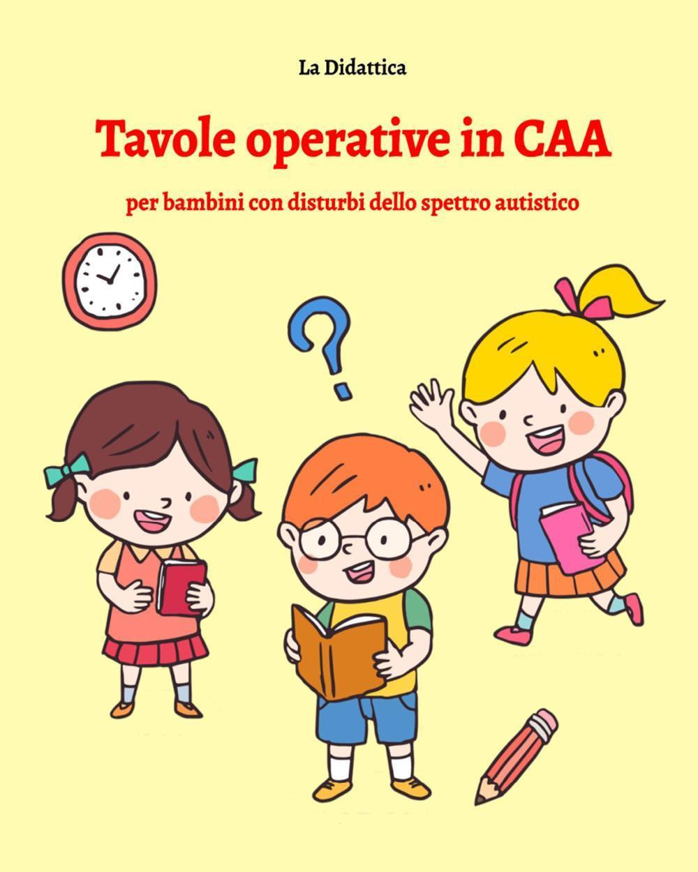Tavole operative in CAA. Colori., forme, logica, numeri