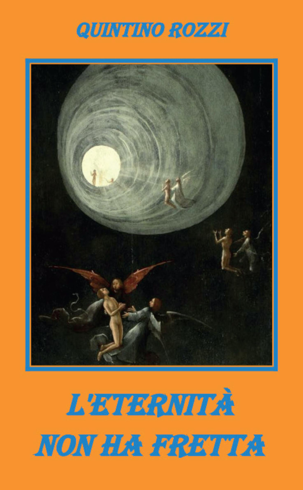 L'Eternità non ha fretta