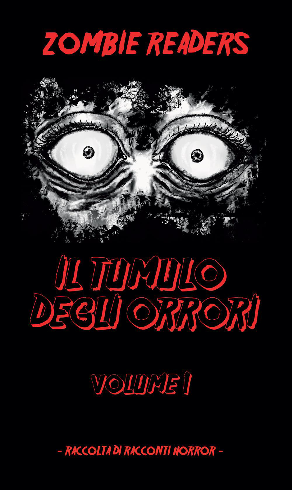 Il tumulo degli orrori. Vol. 1