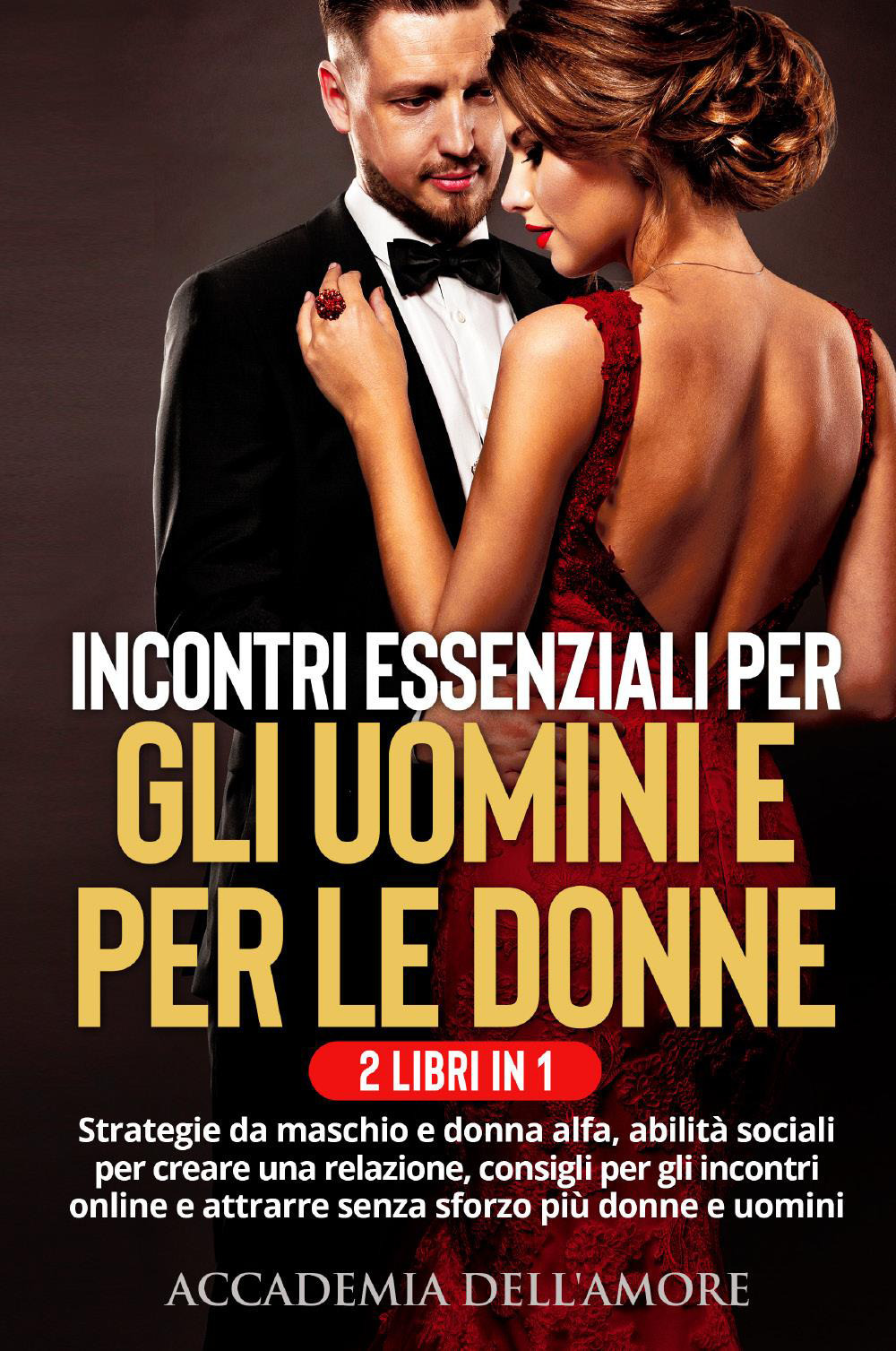 Incontri essenziali per gli uomini e per le donne