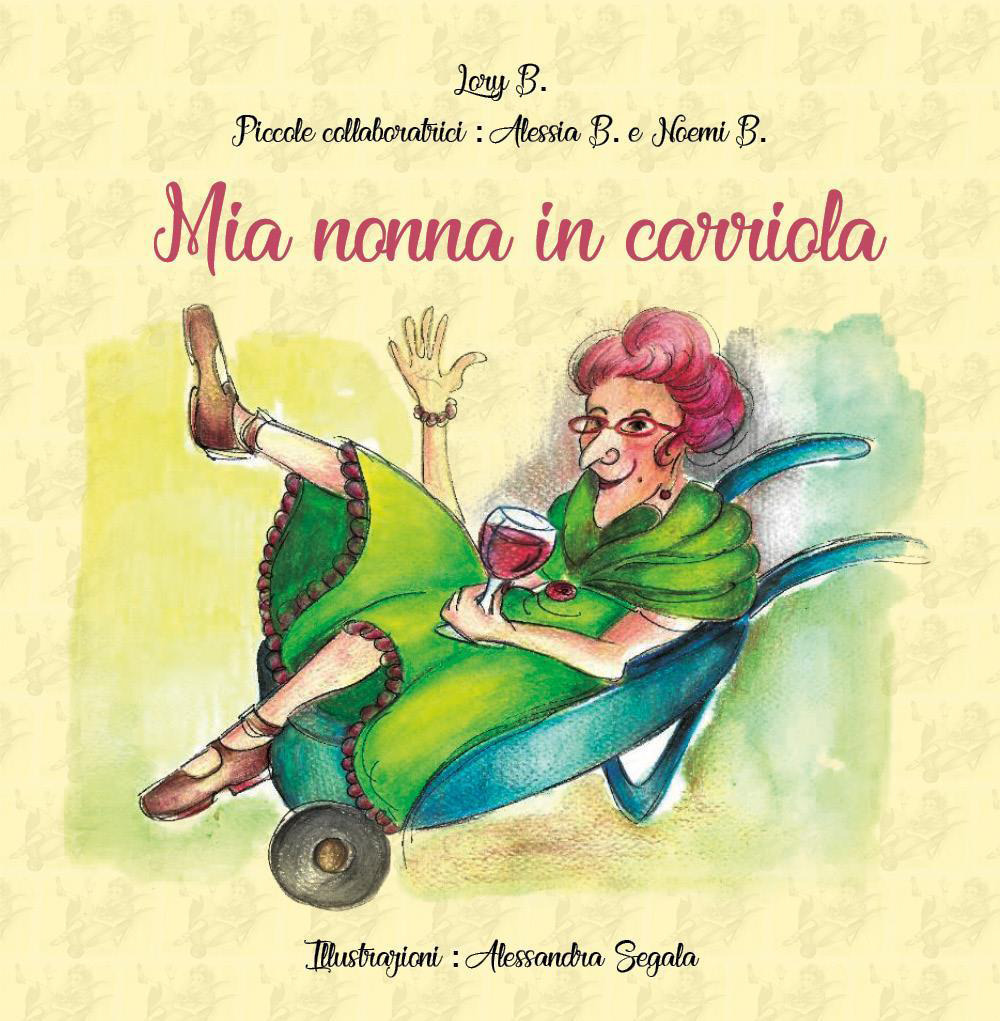 Mia nonna in carriola