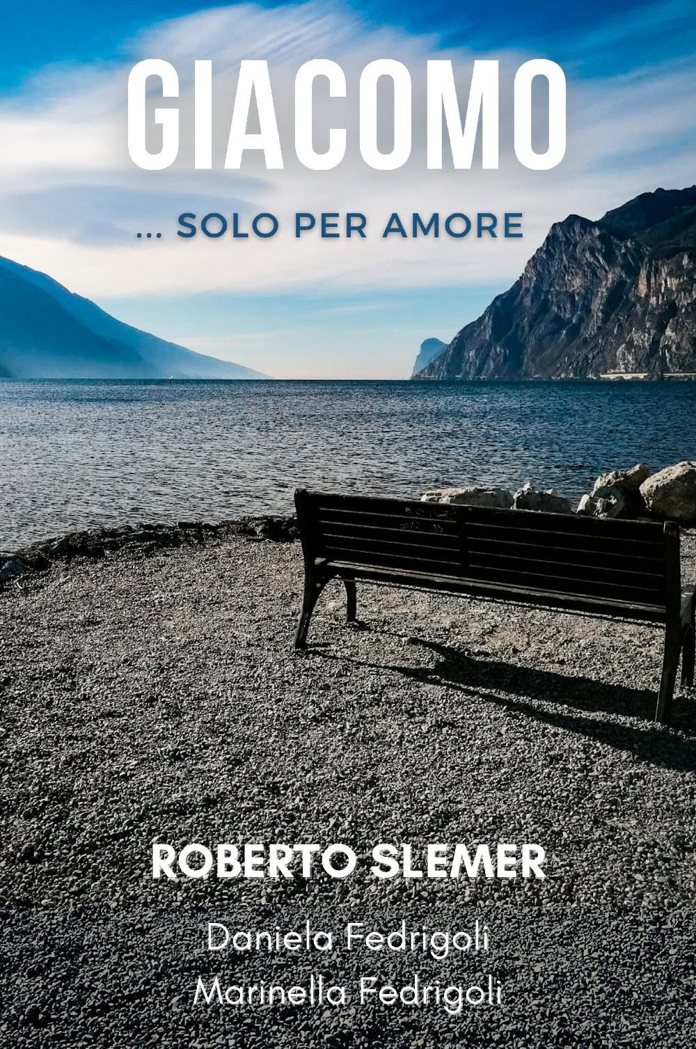 Giacomo... Solo per amore