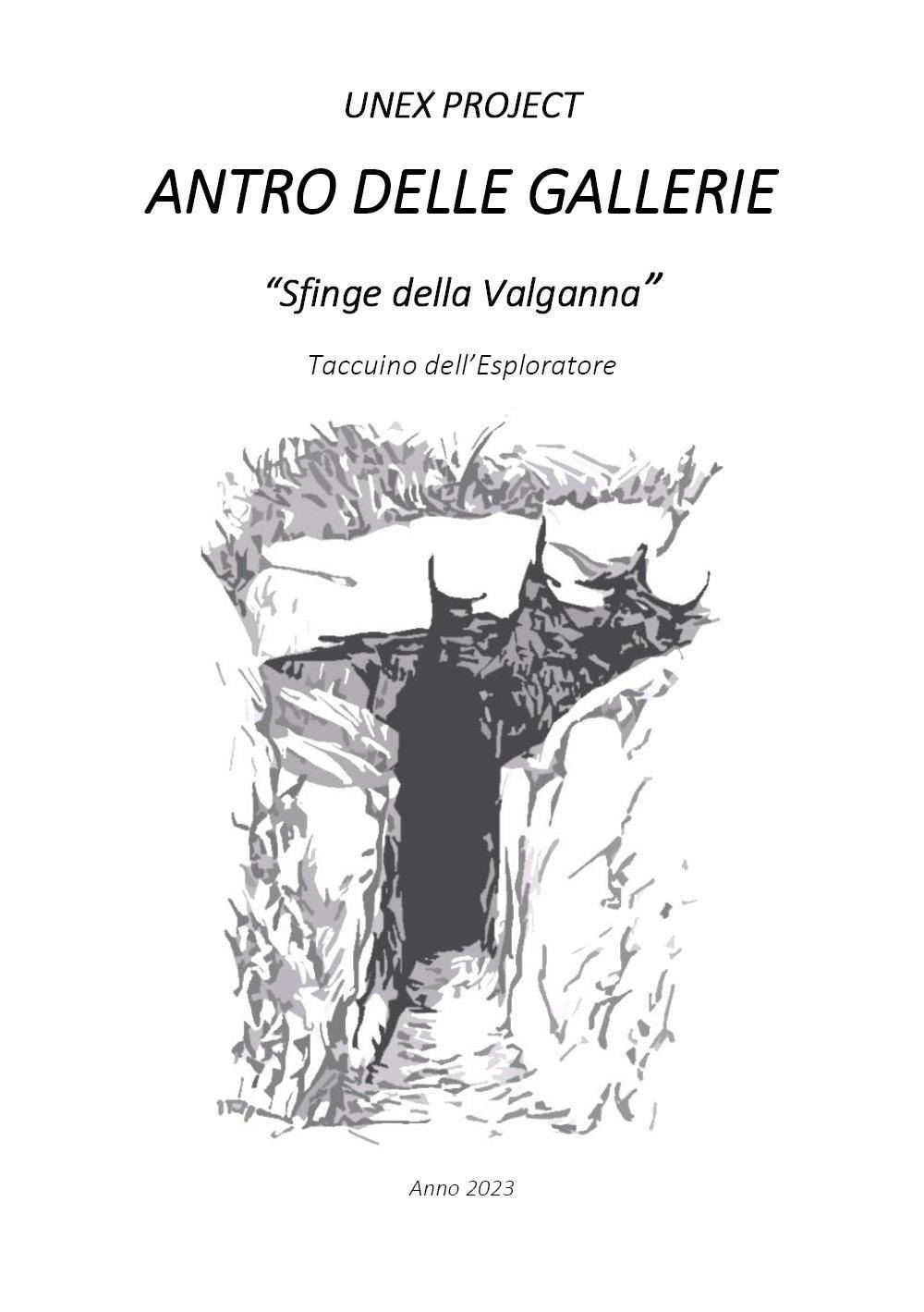 Antro delle Gallerie. «Sfinge della Valganna». Taccuino dell'Esploratore