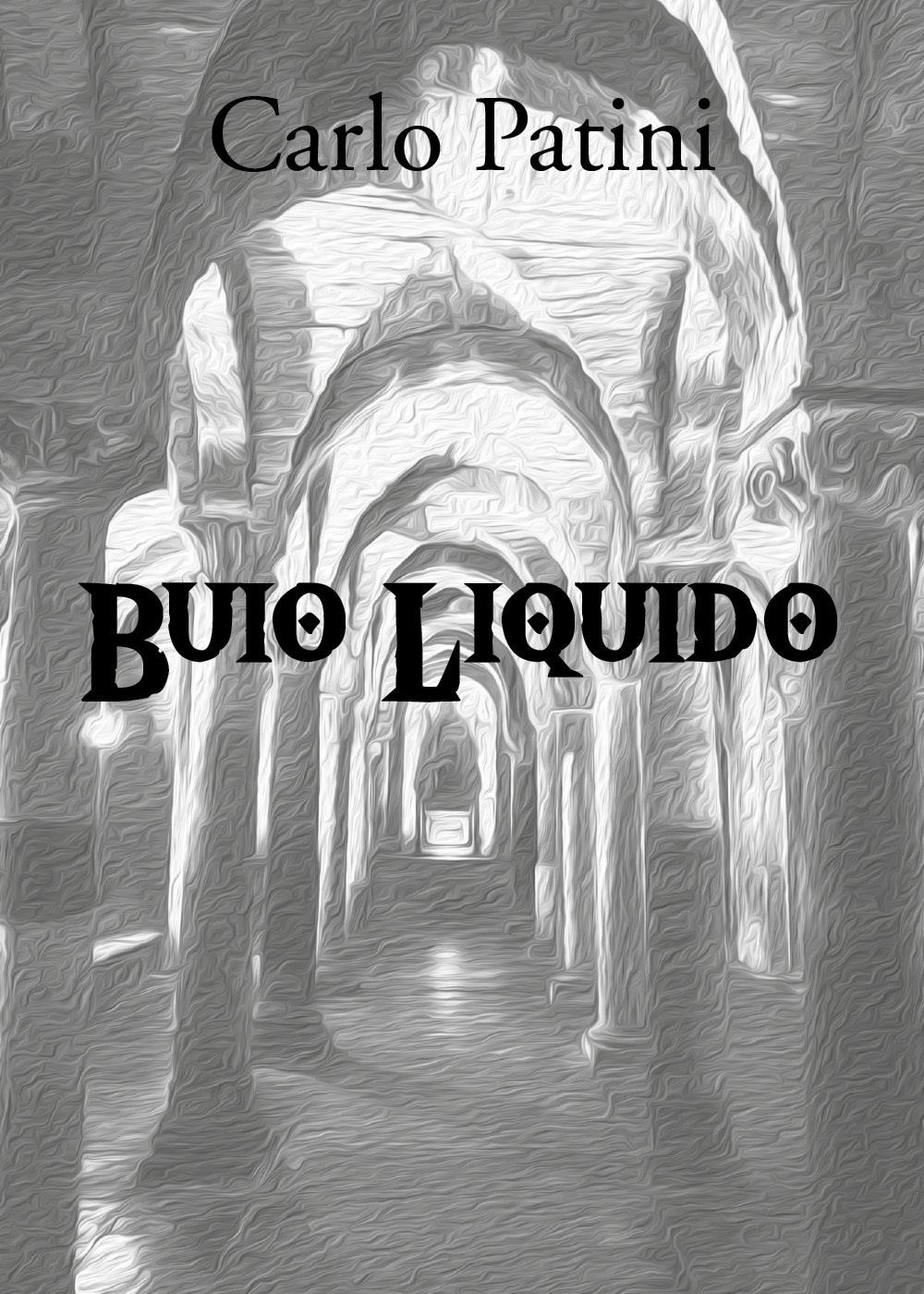 Buio liquido