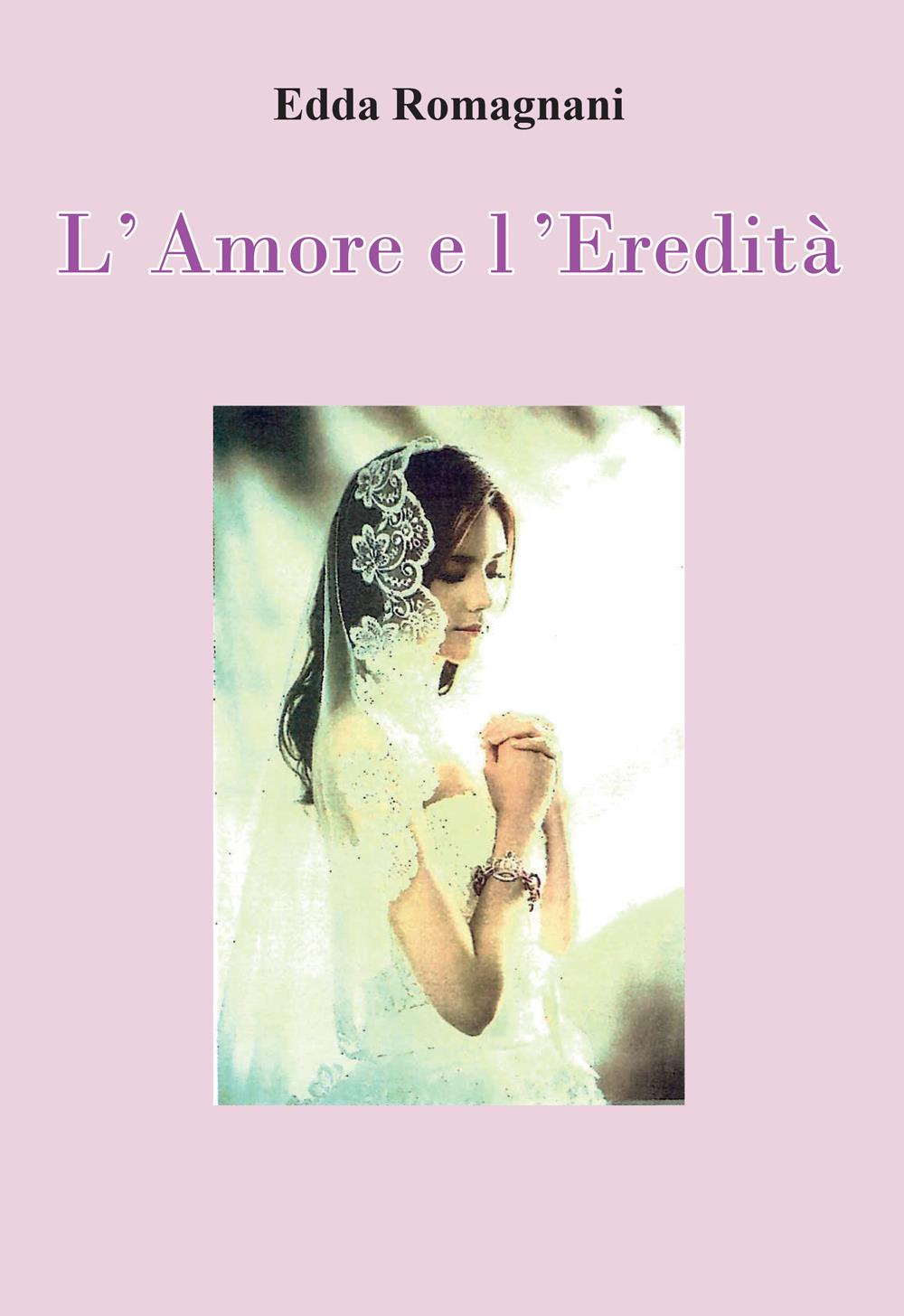 L'amore e l'eredità