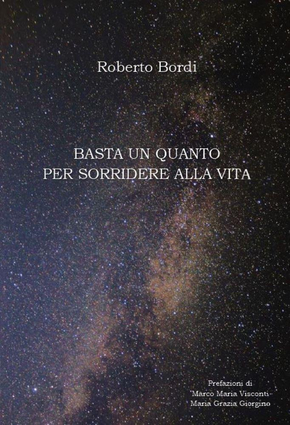 Basta un quanto per sorridere alla vita