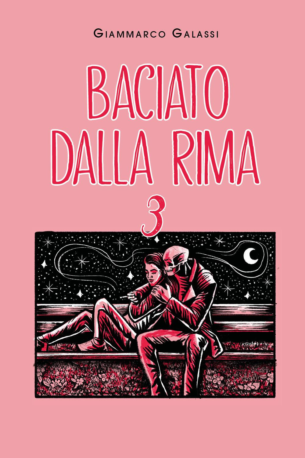 Baciato dalla rima. Vol. 3
