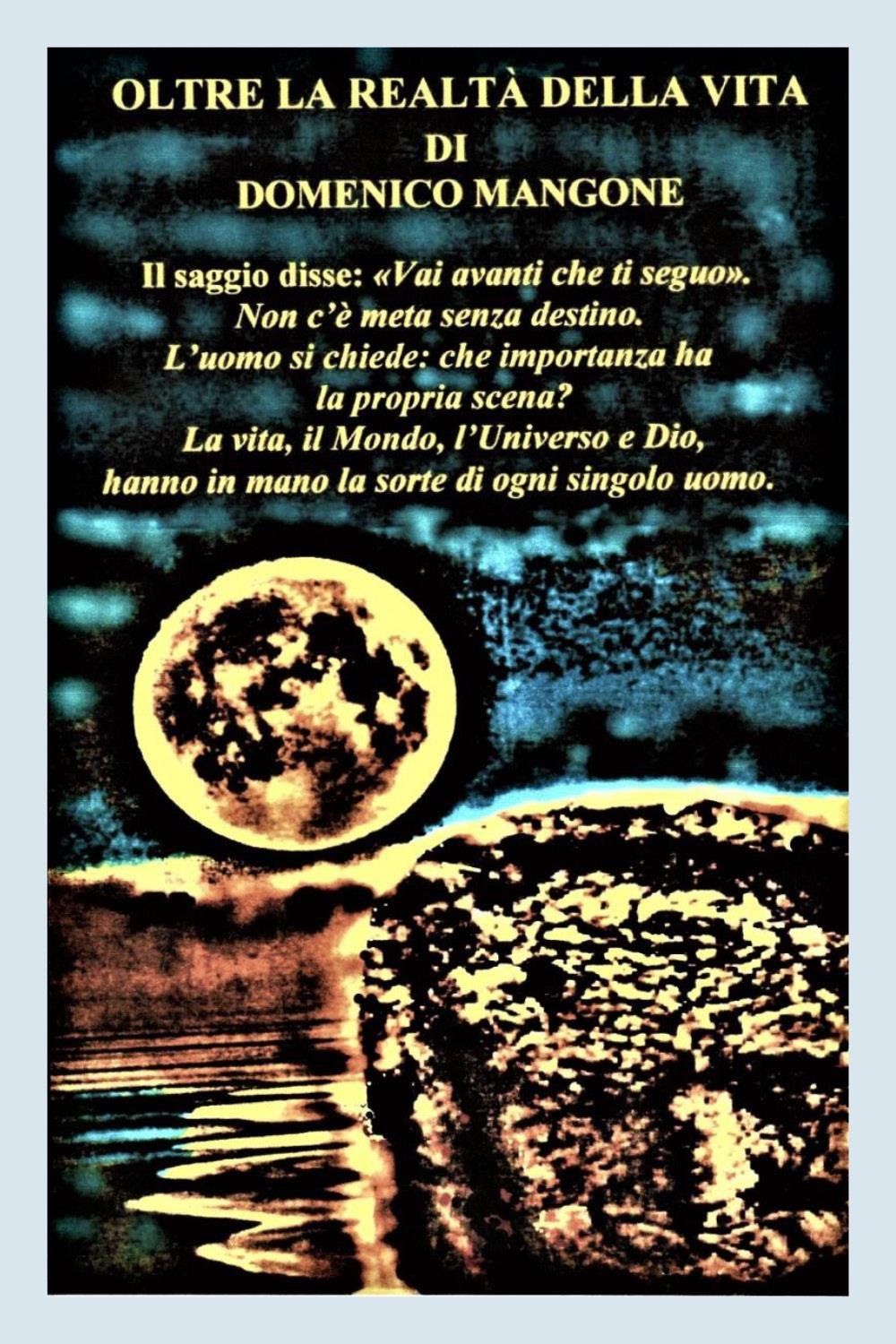 Oltre la realtà della vita