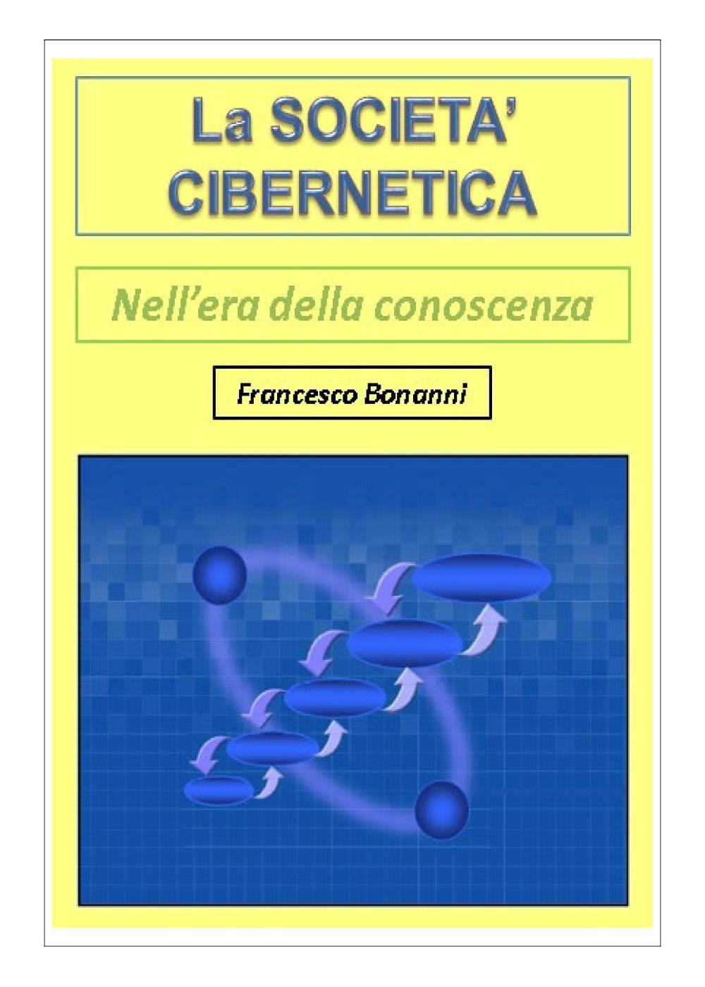 La società cibernetica. Nell'era della conoscenza