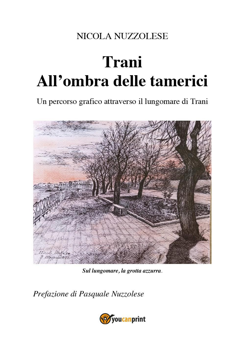 Trani. All'ombra delle tamerici. Un percorso grafico attraverso il lungomare di Trani