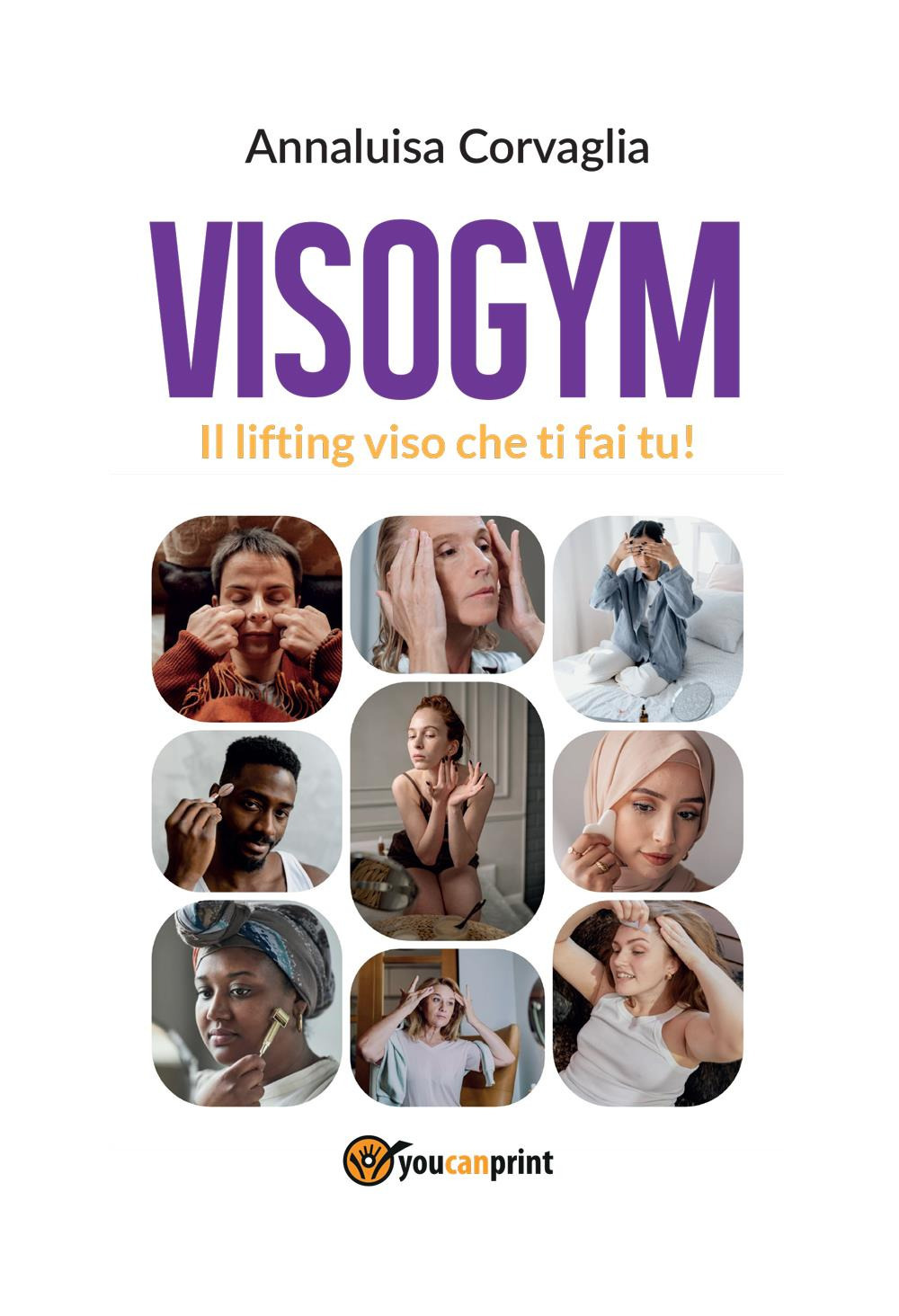 Visogym. Il lifting viso che ti fai tu!