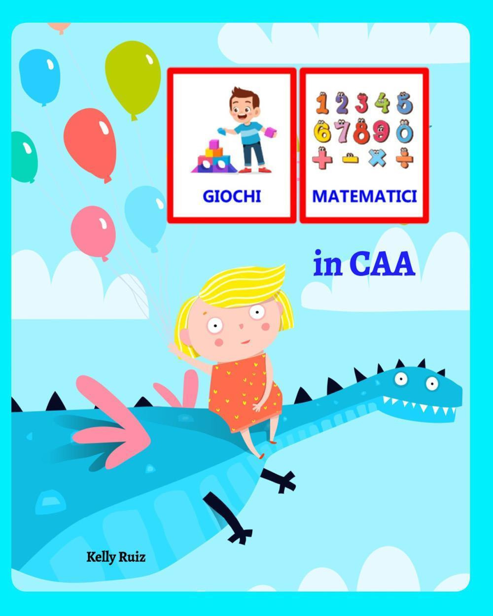 Giochi matematici in CAA