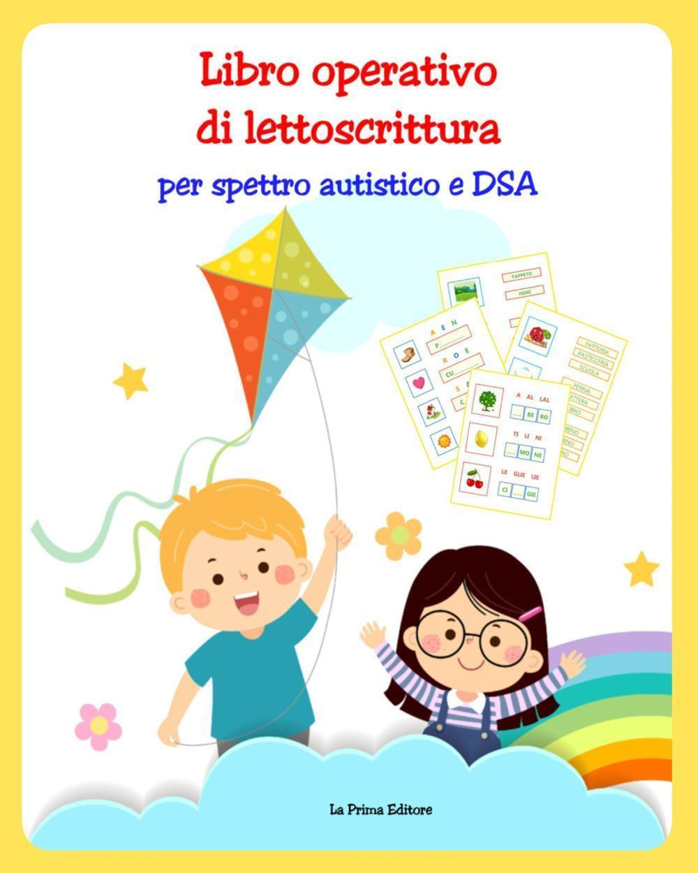 Libro operativo di lettoscrittura per spettro autistico e DSA
