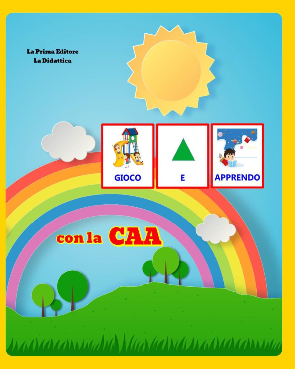 Gioco e apprendo con la CAA