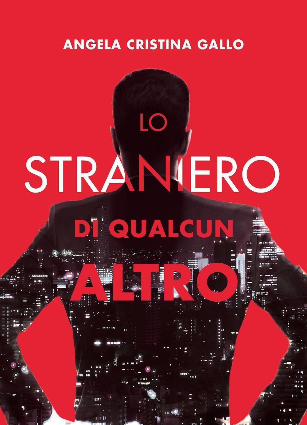 Lo straniero di qualcun altro