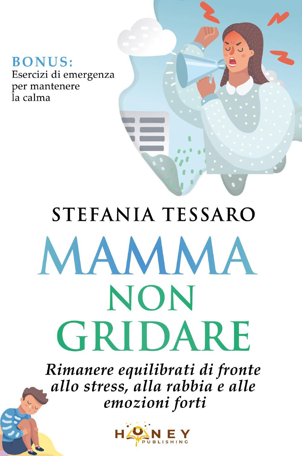 Mamma non gridare!