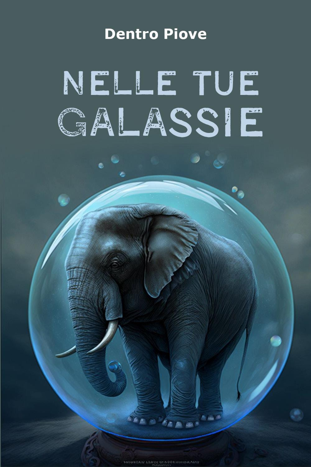 Nelle tue galassie