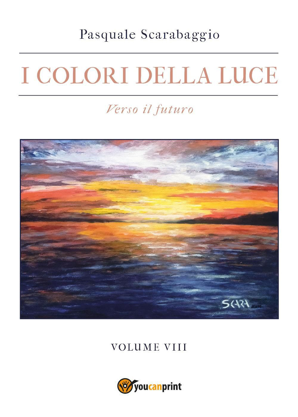 I colori della luce. Vol. 8: Verso il futuro