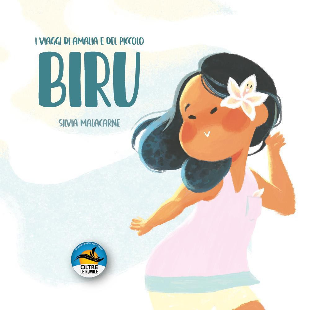 I viaggi di Amalia e del piccolo Biru