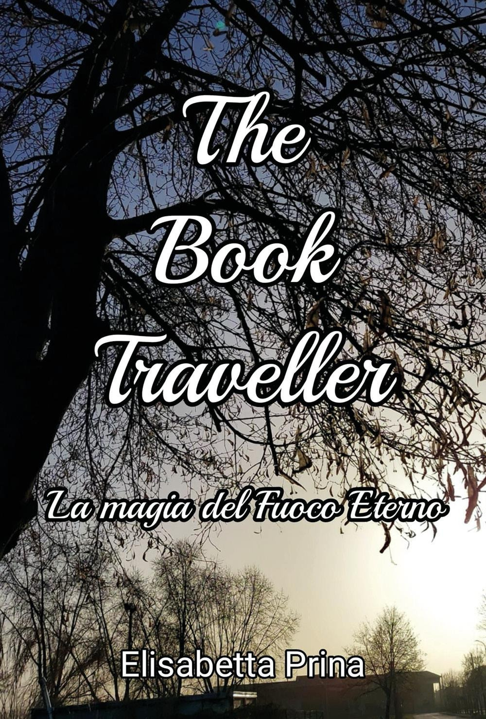 The book traveller. La magia del fuoco eterno