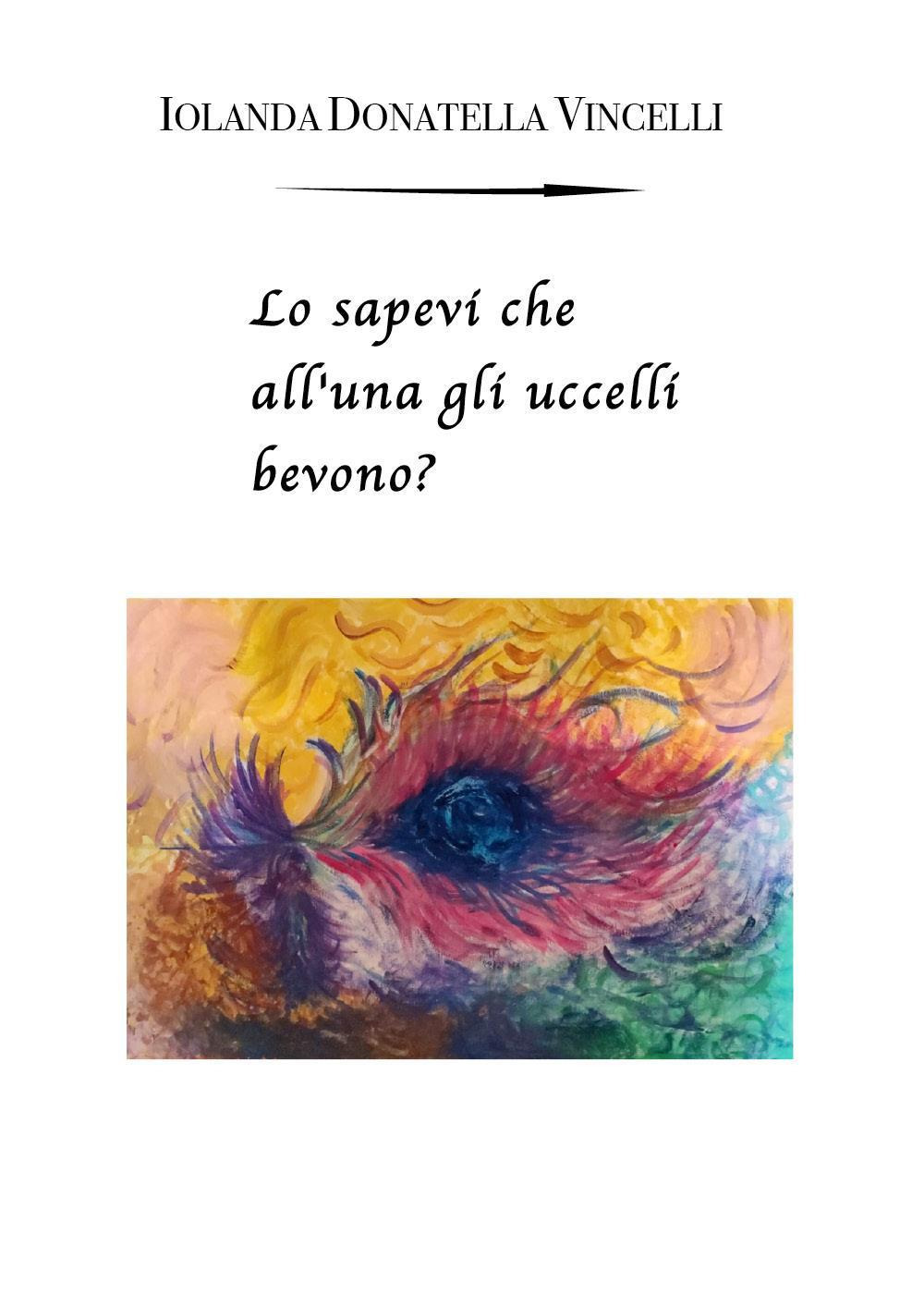 Lo sapevi che all'una gli uccelli bevono?