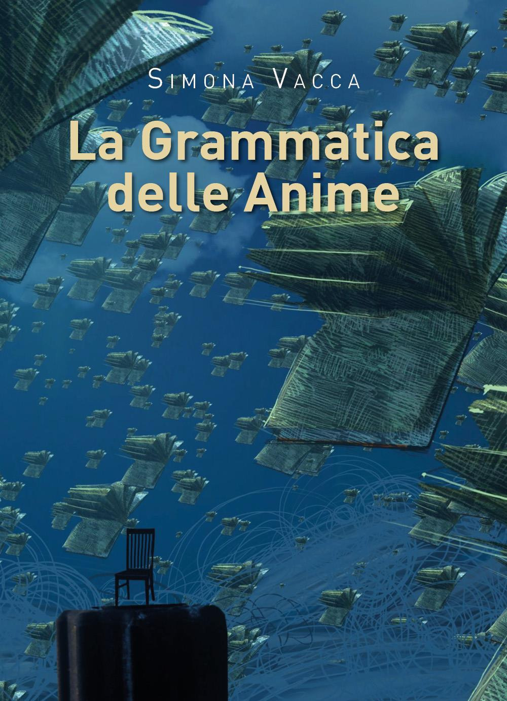 La grammatica delle anime