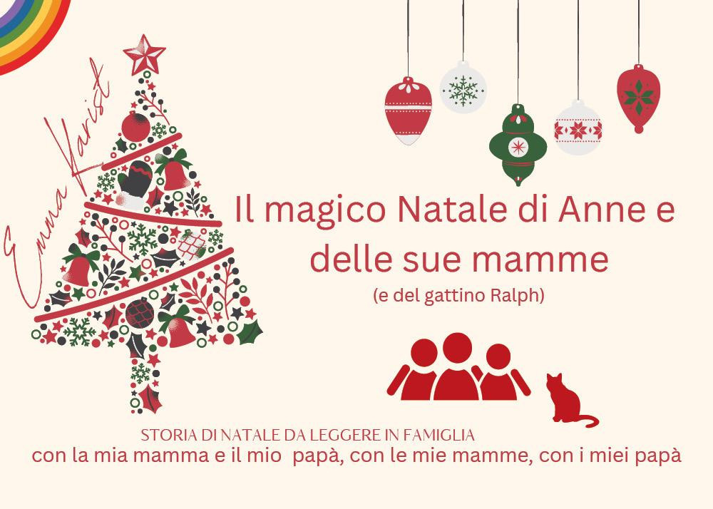 Il magico Natale di Anne e le sue mamme (e il gattino Ralph)