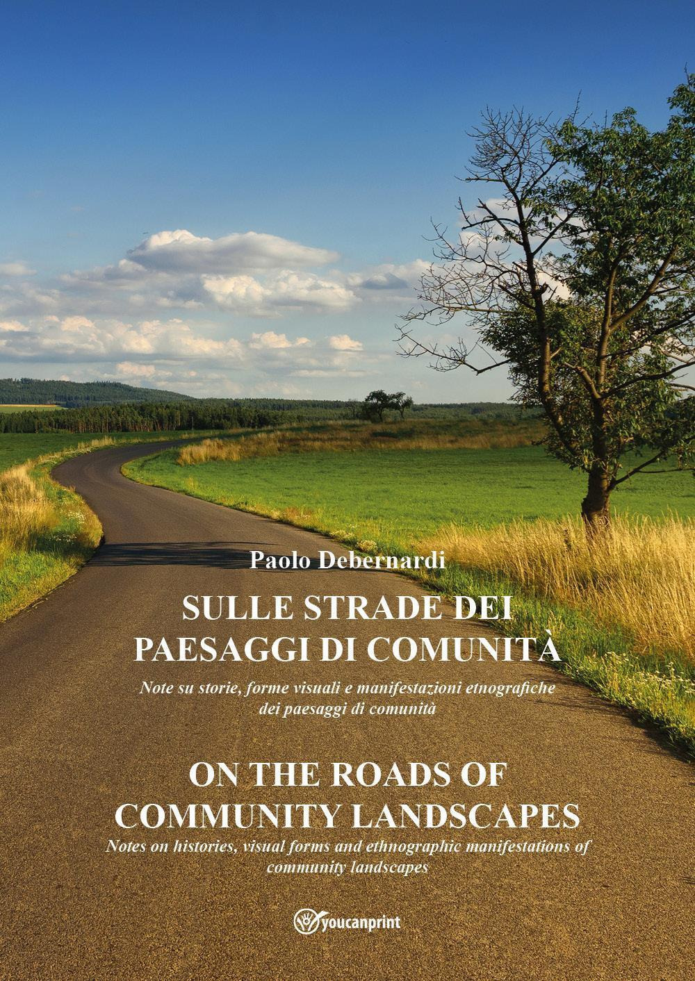 Sulle strade dei paesaggi di comunità-On the roads of community landscapes