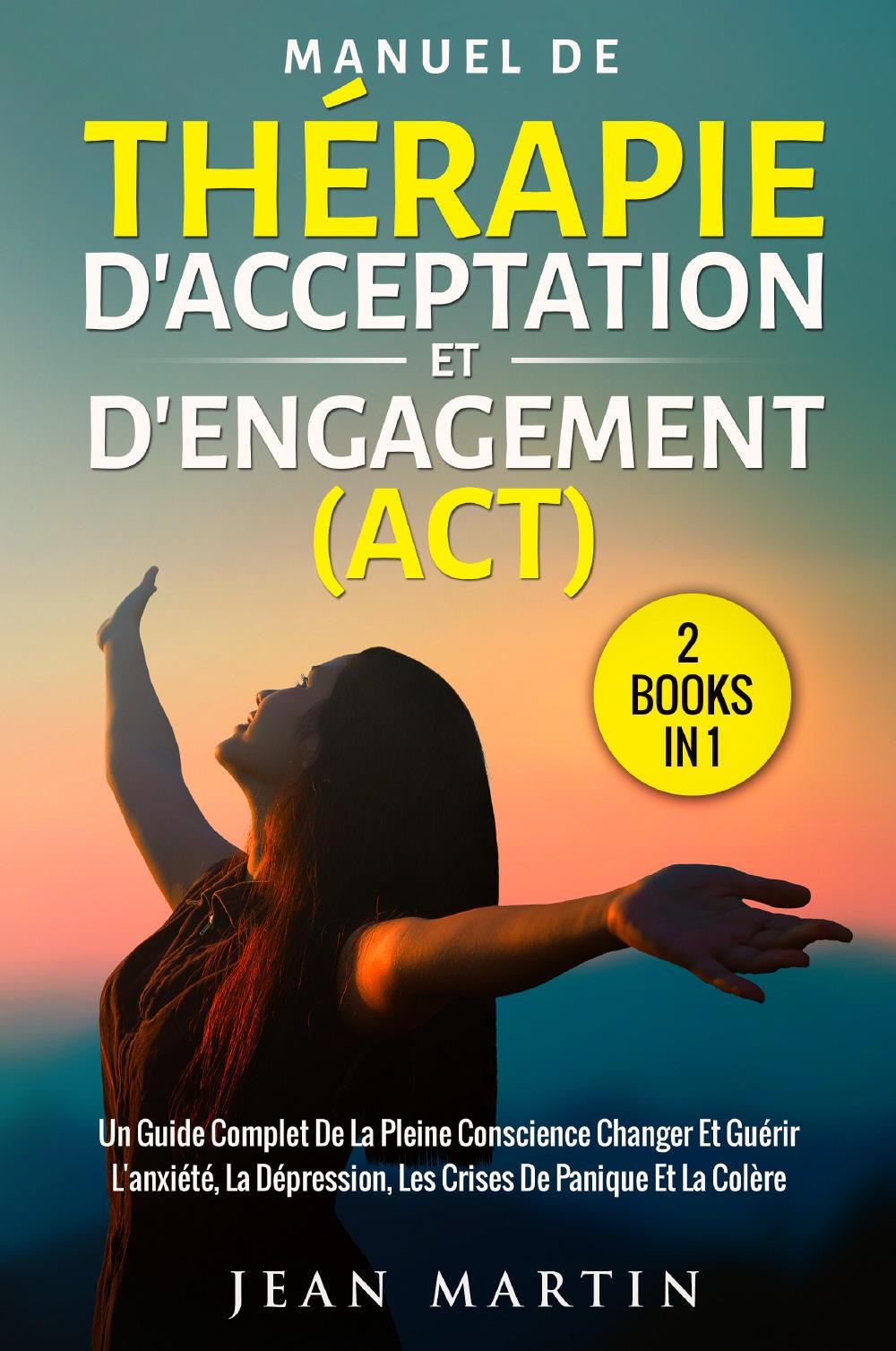Manuel de thérapie d'acceptation et d'engagement (ACT)
