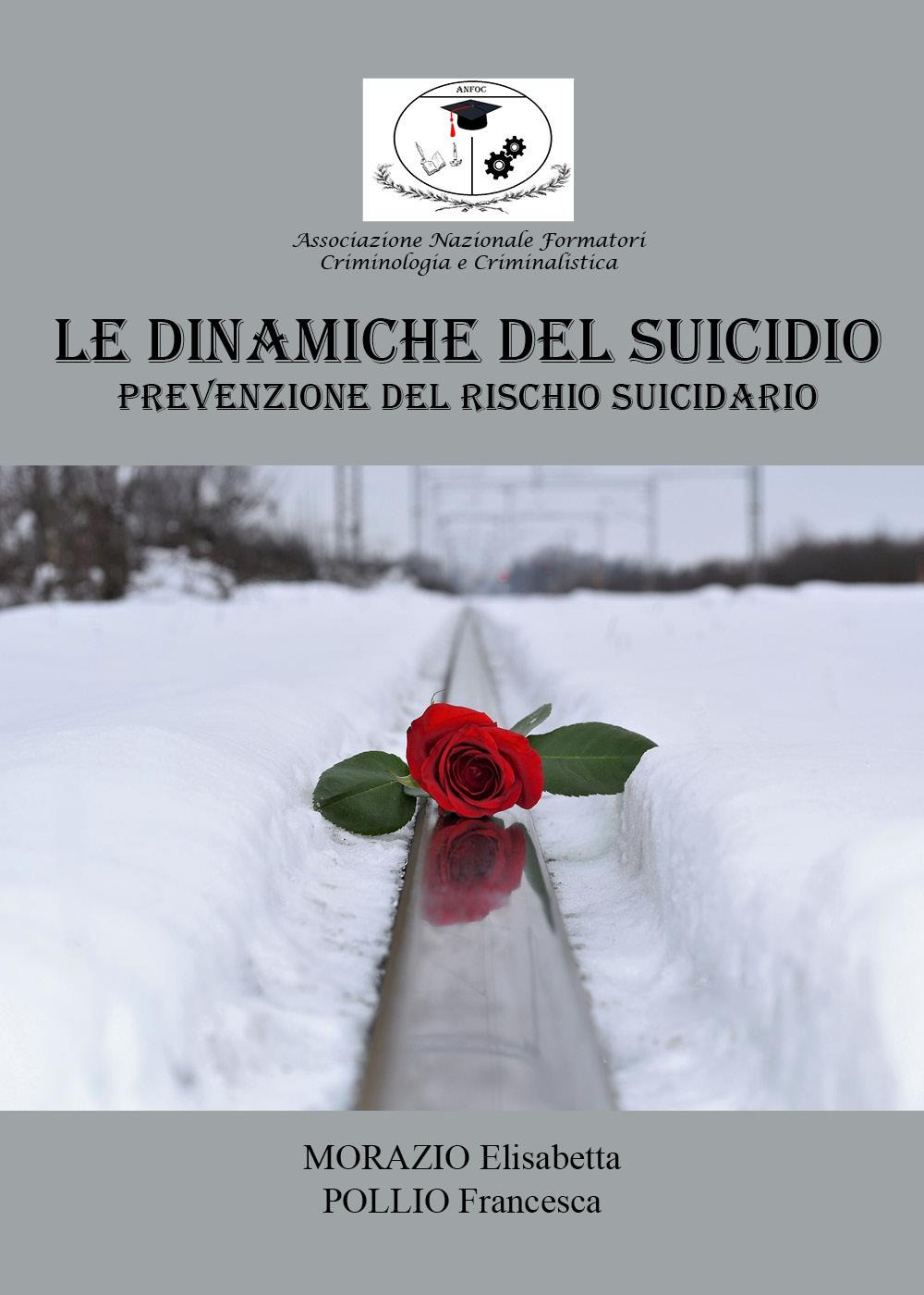 Le dinamiche del suicidio: prevenzione del rischio suicidario