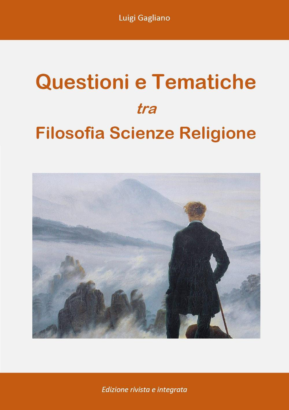 Questioni e tematiche tra filosofia scienze religione