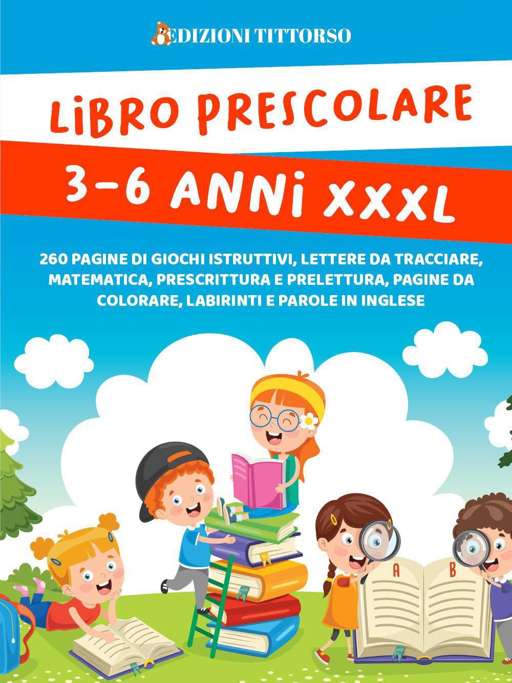 Libro prescolare 3-6 anni XXXL