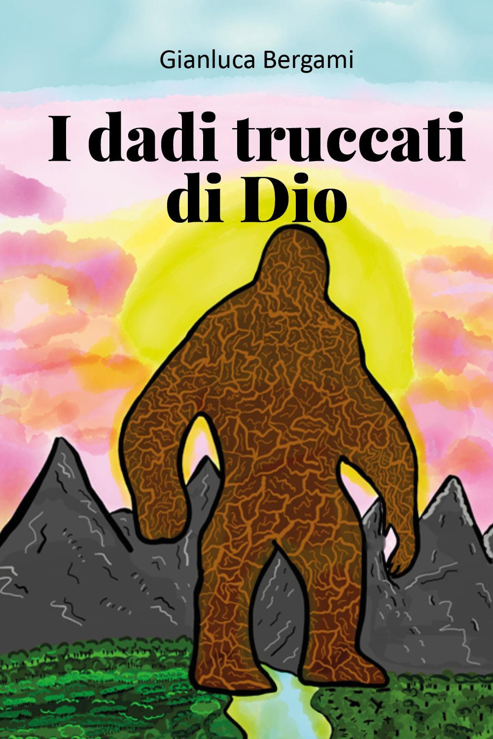 I dadi truccati di Dio