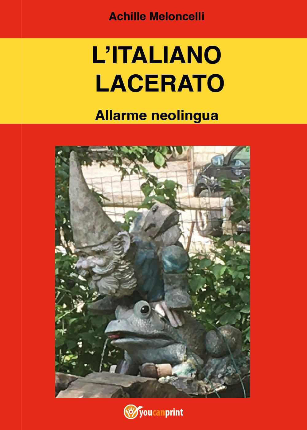 L'italiano lacerato. Allarme neolingua